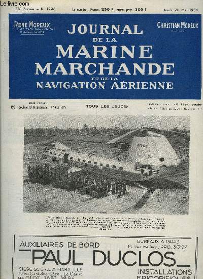 JOURNAL DE LA MARINE MARCHANDE ET DE LA NAVIGATION AERIENNE N 1796 - Les rsultats financiers des compagnies britanniques pour 1952-1953 refltent les difficults de l'armement, La confrence de Londres sur la pollution de la mer par les produits