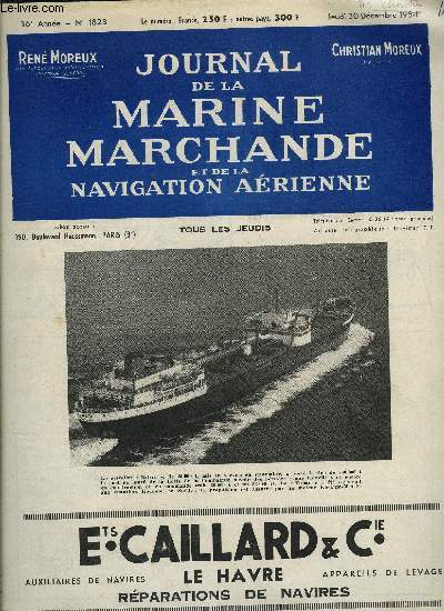 JOURNAL DE LA MARINE MARCHANDE ET DE LA NAVIGATION AERIENNE N 1828 - La politique maritime des Etats Unis, Au Parlement : l'examen du budget de la marine marchande par les snateurs, Les temps actuels : Crise de virilit et d'autorit par Christian