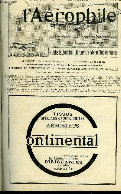 L'AEROPHILE N 12 - Portraits d'aviateurs contemporains : Jules Armengaud jeune par A. de Masfrand, Les frres Wright en Amrique et en France; derniers essais des Wright en Amrique raconts par eux-mmes, prochains essais des Wright en France par Philos