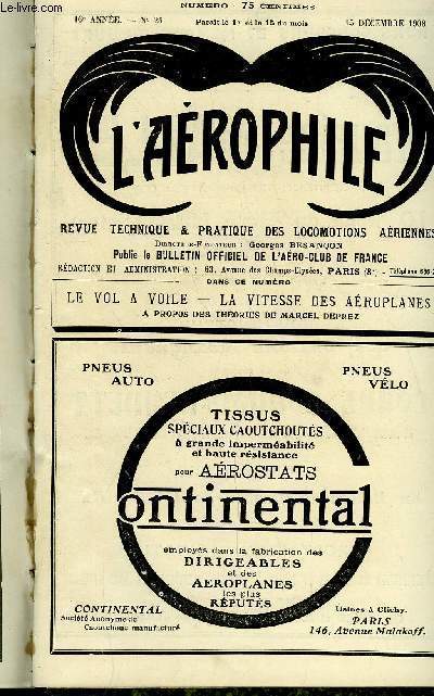 L'AEROPHILE N 24 - Notre 17e anne, Le vol a voile : la vitesse des aroplanes par Jos Weiss, Les gaz rares dans l'atmosphre a diverses hauteurs, Nouveau procd de fabrication de l'hydrogne pur par Mauricheau-Beaupr, A propos des thories de Marcel