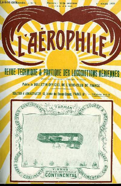 L'AEROPHILE N 5 - Aronautes contemporains : Edmond Sirven par G. Blanchet, Fausse route, impuissance pratique des hlicoptres et sustentateurs a raction par S. Drzewiecki, L'aroplane Wright et les aroplanes franais par G. Garnier