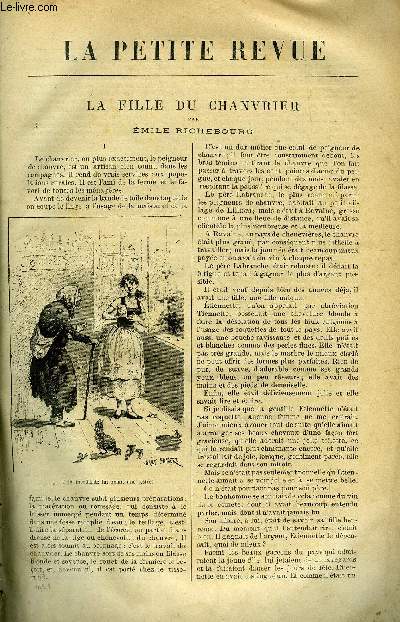 LA PETITE REVUE N 1 - La fille du chanvrier par Emile Richebourg, par Max de Nansouty, Charit par Jules Lemaitre, La conqute de la pampa - rpublique Argentine par Fernand-Hue, Dcoupage sur bois