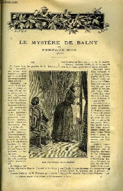 LA PETITE REVUE N 36 - Le mystre de Balny par Fernand Hue (suite), Les grottes d'Adelsberg par Charles Simond, L'amiral jurien de la gravire par P.B., L'hospitalit de nuit par C. de M, Le petit marchand de Mouron par Lucien Biart, La chaudire