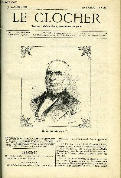 LE CLOCHER N 28 - Les ides de Monsieur Bras d'Acier (suite) par H. de la Blanchre, M. Chesnelong, Paroles et actes par L. d'Estampes, Les crimes de la plume (suite) par Raoul de Navery, Temprance par Etienne Marcel, Ccile Lavalle par Marie Flicie