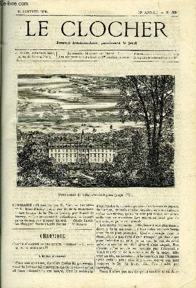 LE CLOCHER N 30 - Les ides de M. Bras d'acier (suite) par H. de la Blanchre, Les crimes de la plume (suite) par Raoul de Navery, Les pensionnats catholiques, Temprance (suite) par Etienne Marcel, Ccile Lavalle (fin) par Marie Flicie Testas