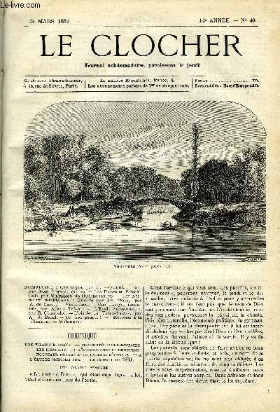 LE CLOCHER N 40 - Quand... can (suite) par Jean Loyseau, Les Dunes et Brisk-Gale par Malraison de Rullins (suite), Les animaux intelligents : Enrichi par les chats par A. du Casse, Vincennes, Un martyre inconnue par Albert Trvad, L'cole buissonnire