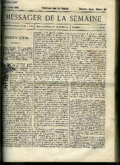 LE MESSAGER DE LA SEMAINE N 10 - Lettres de Varsoviem par L. de Villeray, Grandeur et dcadence de mon ami Durand XX. par Edmond Gurard, La basilique et l'abbaye de Saint Denis par Thrse Alphonse Karr