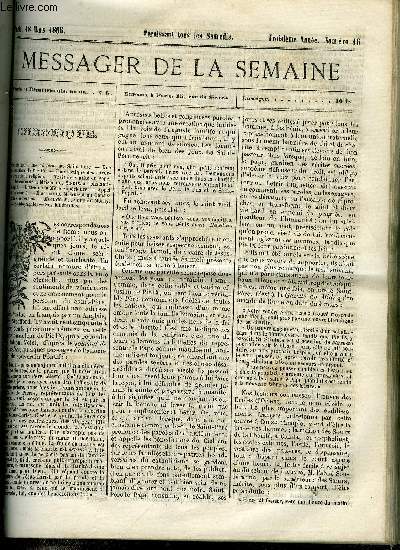 LE MESSAGER DE LA SEMAINE N 16 - Confrences de Notre Dame par J. Flix, La basilique et l'abbaye de Saint Denis (suite et fin) par Thrse Alphonse Karr, Le loup et l'agneau (suite) par A. Sguin, La mre du pauvre par Marie Jenna, Agriculture, histoire