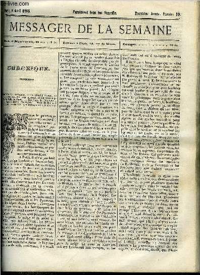 LE MESSAGER DE LA SEMAINE N 19 - Etudes biographiques - Sbastien Bourdon par Ch. Wallut, Un secret avec Dieu (suite) par Raoul de Navery, Le serin mal lev par Viennet, Confrences de Notre Dame par J. Flix