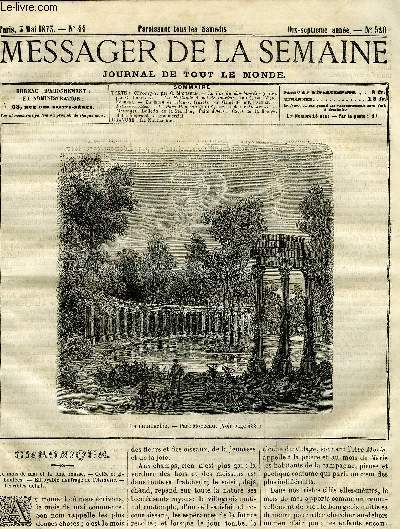 LE MESSAGER DE LA SEMAINE N 920 - La foi du charbonnier (suite) par C. Charaux, La Hollande a vol de touriste (suite) par Victor Fournel, La main de velours (suite) par Gabrielle d'Ethampes, Le Parc Monceau (suite) par Lucien d'Ansafray