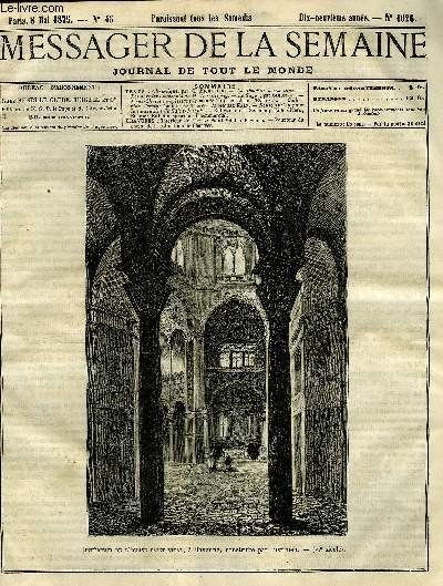 LE MESSAGER DE LA SEMAINE N 1026 - La Pendule a musique, Les derniers moments de M. Deseilligny, Le Sagou par Simoneau, Jsus Christ remplissant le monde (fin) par Jean d'Estienne, Catherine Tresize (suite) par Thrse Alphonse Karr, Souscription