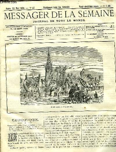 LE MESSAGER DE LA SEMAINE N 1289 - Promenade a travers le salon par Bernard Fontaine, Les prisonniers de guerre par Mathieu Witche, Harfleur par Lucien d'Ansafray, Petites erreurs par P. Maigne, Notes de voyage par Maurice Gardot