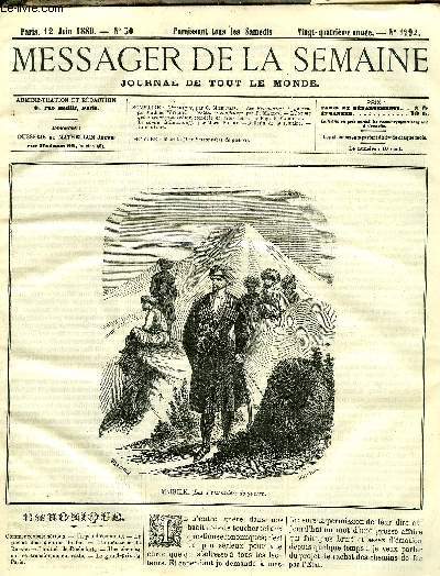 LE MESSAGER DE LA SEMAINE N 1292 - Les prisonniers de guerre par Mathieu Witche, Geles et confitures par P. Maigne, L'homme qui a trouv un trsor, comdie en trois actes par Eug. de Margerie, Le comte Schouvaloff par Marie Pierre