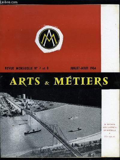 ARTS ET METIERS N 7-8 - Programme du Congrs de la socit a Bordeaux : 17 et 18 octobre, Bulletin d'adhsion dfinitive au Congrs, Quelques aspects des problmes de la circulation routire et de l'industrie routire par Georges Daric, Les nouveaux