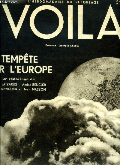 VOILA N 28 - Tempte sur l'Europe par Louis Latzarus, Deutschland ber alles par Andr Beucler, God save the king par Paul Bringuier, Le beau danube bleu par Jean Masson, Apotheose du cheveu par Jean Mlita, Christiane de Sagon par Louis Roubaud