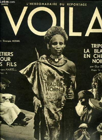 VOILA N 35 - Trader horn par W.S. Van Dyke, Mtiers pour nos fils par Georges Martell, Peut-on vivre a ne rien faire ? par Benoit Vince, Le grand travail par Jean Masson, Le chomage par Louis Latzarus, Christiane de Sagon par Louis Roubaud, Tripoli
