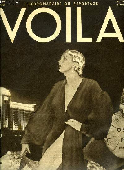 VOILA N 49 - La France a Changha par Louis Latzarus, Chicago 1932 par Jean Alloucherie, Hros populaires, Charles Pelissier par Gaston Paris, Oiseaux de Paris par Simonne Ratel, L'homme T.S.F. par Roger de Lafforest, Esclave eunuque par Henry