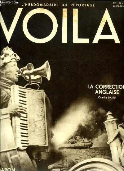 VOILA N 61 - Soyons optimistes, fleurs et couronnes par Louis Latzarus, New York 1932 par Victor Llona, Texas Guinan a Paris par Jean Archambaud, Le baron sur la foire par Marcel Aym, Un nouvel empire du fer par Antoine Zischka, Modes et manires