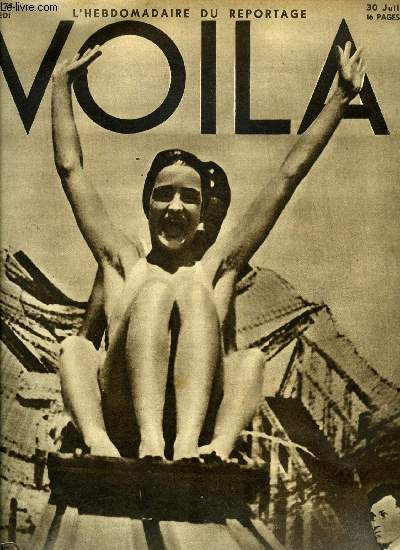 VOILA N 71 - A bas les fous par Louis Latzarus, La nuit rouge de Coney-Island par Frank Harris, Wagon-lit par Jospeh Kessel, La coupe Davis par R. Thoumazeau, Soleil de sang par Antoine E. Zischka, Ville d'amour par Florent Fels, Les iles