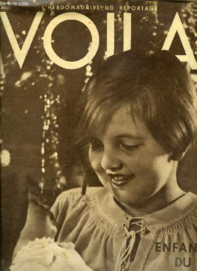 VOILA N 91 - La France a dit : non ! par Louis Latzarus, Les enfants du miracle par Paul Gilson, Publicit gratuite par Germaine Beaumont, Cow boys de France par A. Den Doolaard, Tango le ventriloque par Serge, Aux antipodes de la civilisation