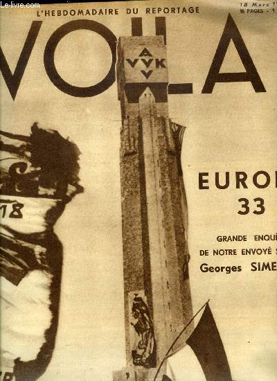 VOILA N 104 - Ni haine ni crainte par Louis Latzarus, Europe 33 par Georges Simenon, Les dessous de Paris par Louis Roubaud, Jeunesse angleterre par Jean Prvost, Une biche aux abois par Henri Jeanson, Un aventurier vous parle