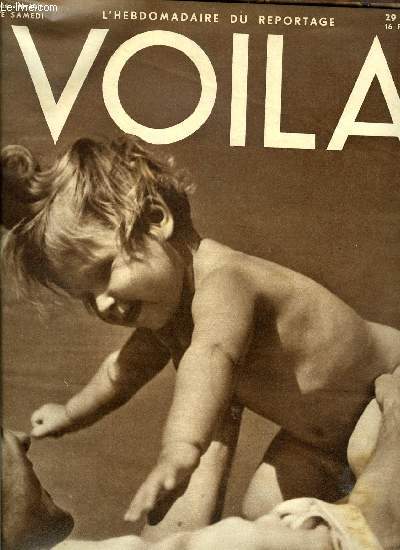 VOILA N 197 - Nol a Sarrebruck par Pierre Humbourg, Profits et pertes par Henri Jeanson, Nol Coward curieux homme par Pierre Scize, Pages d'amour par Gabriel Reuillard, Pour que vive la France par Paul Allard, Escales par Jean Montaigne, La chasse