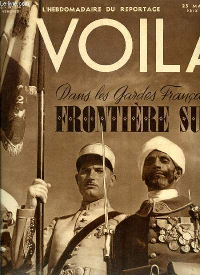 VOILA N 366 - La guerre du ptrole par Morvan Lebesque, Dans les gardes franaises, frontire sud, Le retour de monsieur Labiche par M.L. Sondaz, A bas le sex appeal par Jane Lasvow, Radio reine du monde par Jean Montaigne