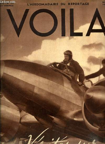 VOILA N 395 - Un roi a Paris, le roi Farouche, Couronnes de la France, le palais par Maggie Guiral, Le mystre de l'avenue Dupanloup par G. de la Fouchardire, Vrits sur l'aviation par Hubert Bouchet, Etats gnraux de la vertu