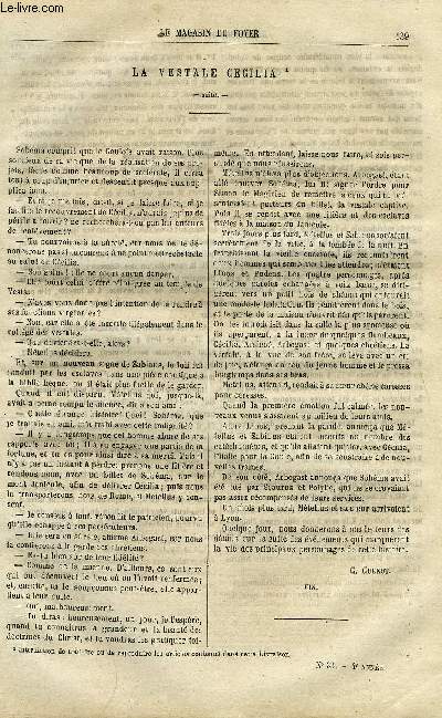 LE MAGASIN DU FOYER N 33 - La vestale Ccilia (fin) par C. Guenot, La fille du banquier (suite) par Louis Bailleul, Salerne par E.S., Albert le grand par Louis d'Estampes, La cloche des morts par Louis Bailleul, Histoire de tous les peuples (suite)