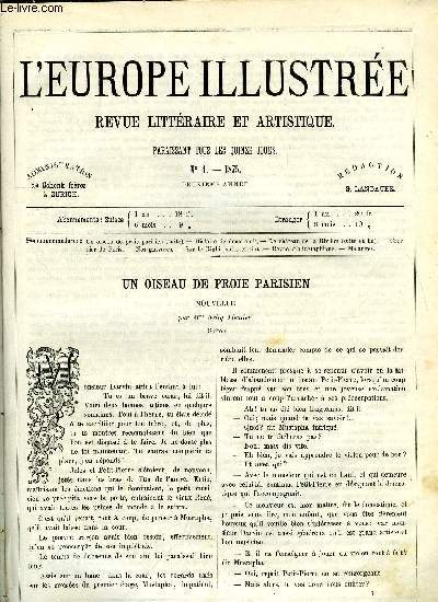 L'EUROPE ILLUSTREE N 4 - Un oiseau de proie parisien (suite) par Mme Nelly Lieutier, Histoire de deux amis par Emile Richebourg, Le chateau de la Rivire (suite et fin) par Eugne d'Auriac, Courrier de Paris par Gabriel Bessin, Sur le Righi