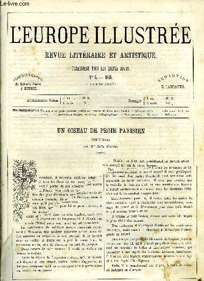 L'EUROPE ILLUSTREE N 5 - Un oiseau de proie parisien (suite) par Mme Nelly Lieutier, Histoire de deux amis (suite) par Emile Richebourg, L'heure fatale, L'enlvement de la redoute, La promenade par M.J. Chnier, Branger, Parisiana par H. Demare