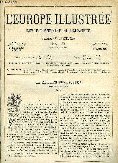 L'EUROPE ILLUSTREE N 16 - Le musicien des pauvres (suite) par Eugne Moret, La main de Marthe (suite et fin) par Emile Richebourg, Un drame aux bains de mer (suite) par Edouard Didier, Insensiblement par M.E.J. Hereau, Parisiana par H. Demare