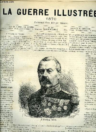 LA GUERRE ILUSTREE N 37 - Le gnral Vinoy, Sauvagerie prussienne, La guerre : le sige de Paris, Dpartements, Le dossier de Bazaine, Garde nationale sdentaire : ordre du jour du gnral Thomas, Le livre d'or : ordre du jour, Comment il faut parler