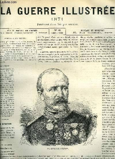 LA GUERRE ILUSTREE N 48 - La situation par Louis Blanc, La guerre : le sige de Paris, continuation du bombardement, le mont Valrien, le plateau de Chatillon, le bombardement et ses effets, la prochaine entre en campagne, Dpartement, les bruits