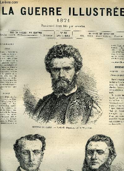 LA GUERRE ILUSTREE N 62 - Bordeaux : assemble nationales, L'entre des Prussiens a Paris : lettre du gnral Trochu, Les ambulances de la Presse, Statistique des ballons, Conseil de guerre de la garde nationale : les tirailleurs de Belleville