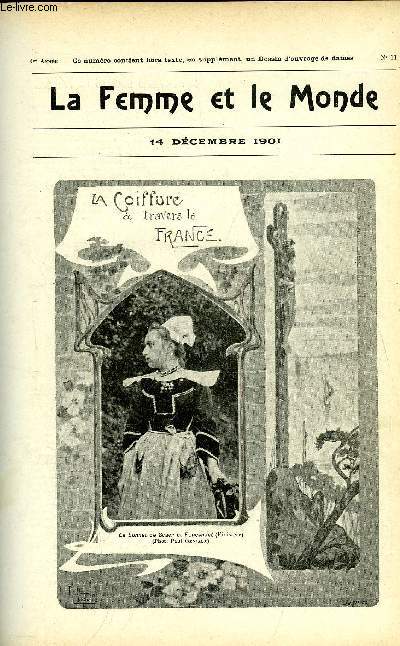 LA FEMME ET LE MONDE N 11 - Les derniers bonnets de France par Emile Sedeyn, Marche enfantine par H. Bemberg, L'ame orpheline (suite), Concours de bbs, Nos ouvrages pour trennes