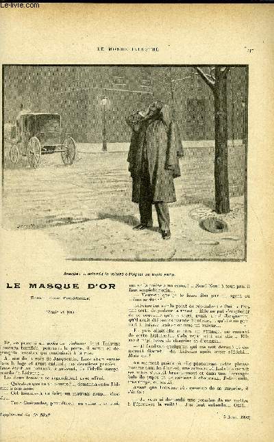 LA FEMME ET LE MONDE - SUPPLEMENT DU N 2349 - Le masque d'or (suite et fin) par Ch. Esquier, La passion - paroles de l'abb Jouin, musique d M. Alexandre Georges, Bobsey et Patay par Mary Summer