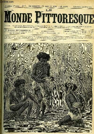 LE MONDE PITTORESQUE TOME TROISIEME N 77 - En Australie - Quelques tribus inconnus par Jules Geslin, La folie par Dr Simplice, En canot d'Ulm a Vienne (suite) par Marc Fournel, Le roi des prairies (suite) par Lucien Biart, Prisonniers dans les glaces