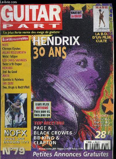 GUITAR PART N 79 - Evenement : Voodoo xxx, Nofx : l'art d'emmerder le monde, Les chats sauvages : 1961, saison du twist, Allan Holdsworth vs Jean Michel Kajdan : un match de boxe lgant, M.A.S.H. le coup de gnie de Robert Altman