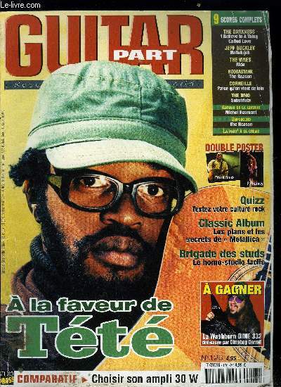 GUITAR PART N 126 - Ghinzu, Mark Lanegan, Gary Moore, Damage Plan, Rammstein, Hoobastank, The Cure, Mark Knopfler, Metallica Black Album, Mass Hysteria, Eric Clapton et Toots & The Maytals, Johnny Winter, Patrick Rondat