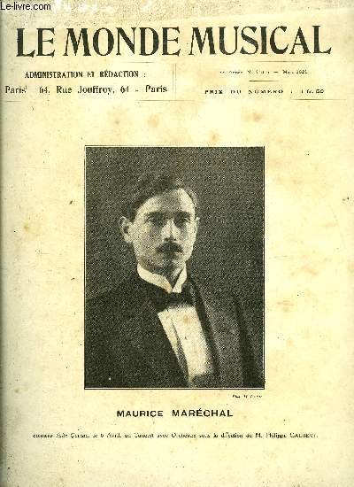 LE MONDE MUSICAL N 5-6 - Autobiographie d'un illustre oubli par Romain Rolland, Etude sur les notes de passage (suite) par Ch. Koechlin, A propos de Forfaiture par Max d'Ollone, Antar par Alfred Kullmann, Socit des concerts par Franois Rudel