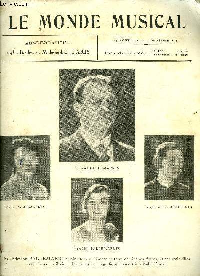 LE MONDE MUSICAL N 2 - En coutant les oiseaux par Lucien Chevaillier, Rencontres avec Richard Wagner par Alexandre Arnoux, Pour une graphologie musicale par Alfred Cortot, Vers l'entente des pdagogues (suite) par Raymond Thiberge, Paganini a Prague