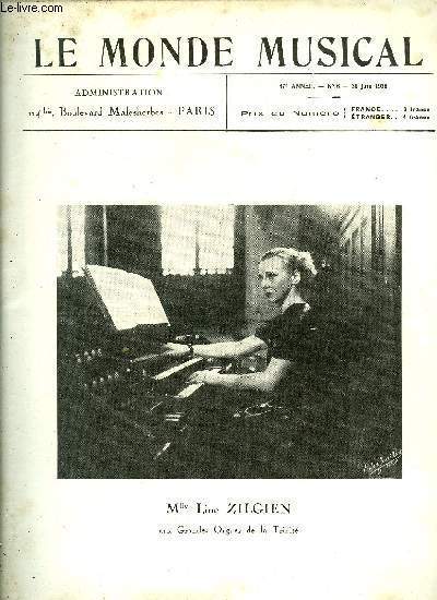 LE MONDE MUSICAL N 6 - Entre la belote et la pche a la ligne par A. Mangeot, Vers a mettre ou a ne pas mettre en musique par Elis Vollene et Jean Ily, Le thatre populaire du Roemerberg par E. de Mondsir, La musiques aux Jeux Olympiques de Berlin