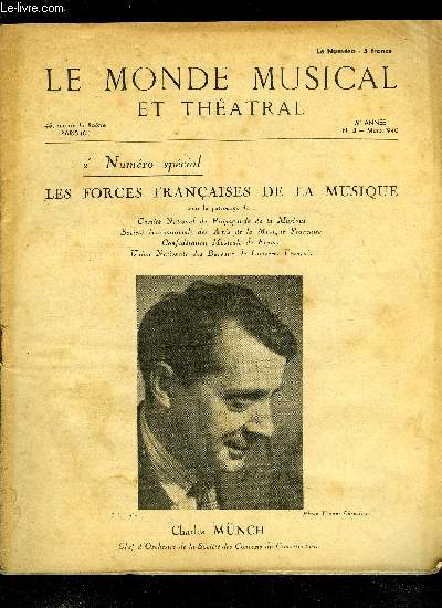 LE MONDE MUSICAL N 3 - Ne nous endormons pas par A. Mangeot, Grandeur musicale de la France pr-classique par J. Chailley, Nos maitres franais de Lulli a Rameau par F. Raugel, Le pote par Elise Vollne, Jean Philippe Rameau par L. Laloy