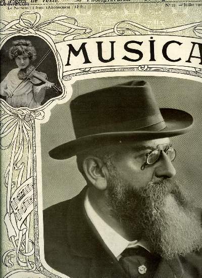 MUSICA N 22 - Mme Felia Litvinne, Giuseppe Verdi par Andr Maurel, Flia Litvinne par C.J., Raoul Pugno par Raoul Brvannes, Le concours Sonzogno, La viole d'amour par Robert Brussel, La musique de la garde rpublicaine par J.L. Ithier