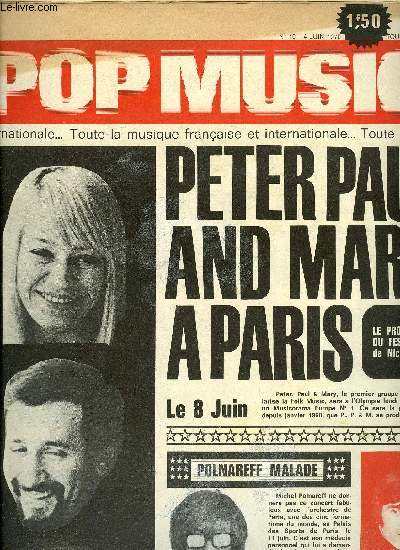POP MUSIC N 10 - Jose Feliciano : j'aimerais jouer avec Les Beatles, Peter, Paul and Mary, le folk revival a l'Olympia, Une affiche explosive au festival de Bath, Howlin' Wolf du Mississipi a la Tamise, Claude Franois du sang au rythme de Presley