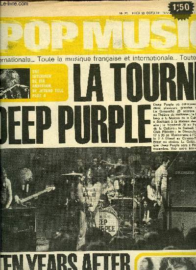 POP MUSIC N 30 - Il faut savoir voluer, une interview de Ian Anderson de Jethro Tull par C. Claude, Deep Purple : Lord et Blackmore vous expliquent tout par Jacques Barsamian, Ten years after, c'est le groupe d'Alvin Lee par Benoit V. Gautier, Chicken