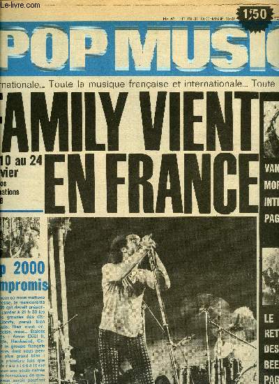 POP MUSIC N 40 - Catherine Deneuve, le symbole de la beaut franaise par J.P. Busca, Van Morrison a propos de son nouvel album : je l'ai produit et mix moi mme, ma prochaine tape l'acquisition d'un studio de Bruce Wayne, Family une tourne franco