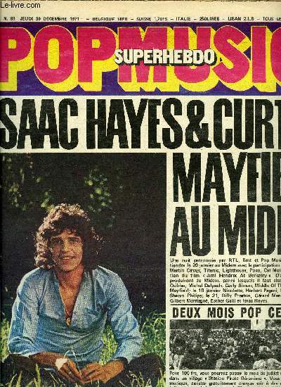 POP MUSIC SUPER HEBDO N 89 - 200 motels ou le monstre a mille ttes par Thierry Lewin, George & la tl par Michle Elysabeth, Mott the Hoople : mchant pour grand funk ? par Catherine Claude, Dynastie Crisis a survcu par Roger Frey, Grace a Johnny
