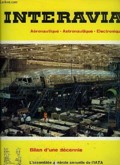 Interavia n 12 - A l'aube d'une re nouvelle, Le transport arien a la veille des annes 1970, Les programmes de construction aronautique militaire, Les vnements spatiaux de l'anne, Avianca fte son cinquantenaire, Le dveloppement du transport